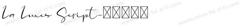 La Luxes Script字体转换